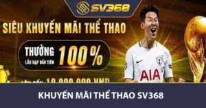 Khuyến mãi thể thao SV368